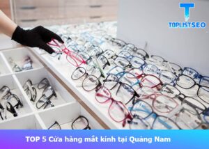 mat-kinh-tai-quang-nam (1)