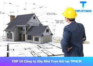 xay-nha-tron-goi-uy-tin-tai-tphcm (1)