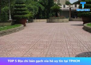 ban-gach-via-he-uy-tin-tai-tphcm (1)