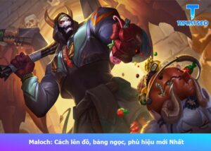 cach-len-do-bang-ngoc-phu-hieu-maloch (1)