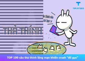 100-cau-tha-thinh-khien-crush-do-guc