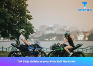 dia-chi-ban-xe-moto-phan-khoi-lon-uy-tin-tai-ha-noi (1)